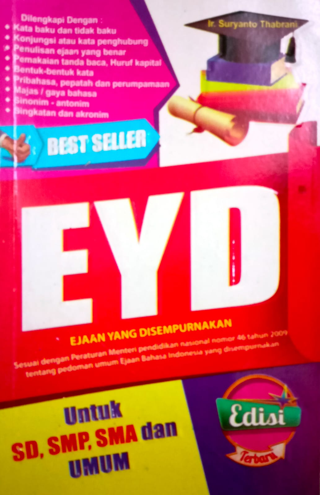 EYD (Ejaan yang Disempurnakan)