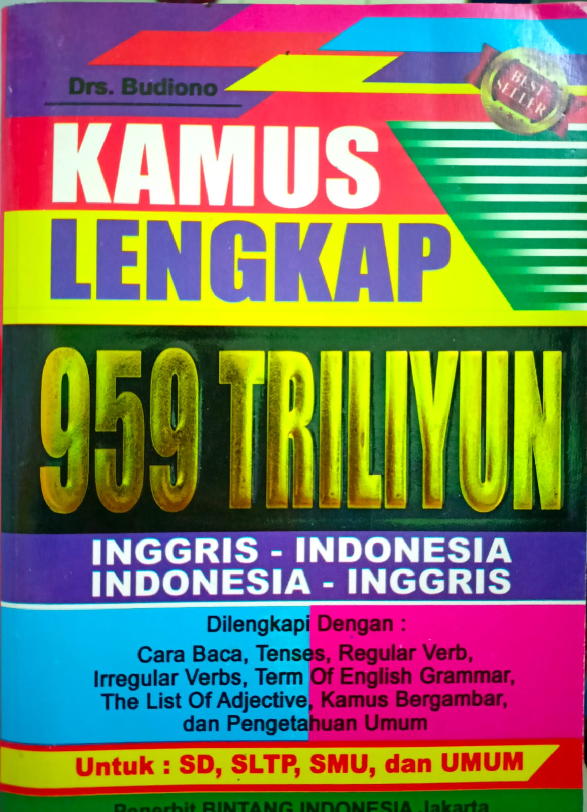 Kamus Lengkap 959 Triliyun : Inggris - Indonesia Indonesia - Inggris