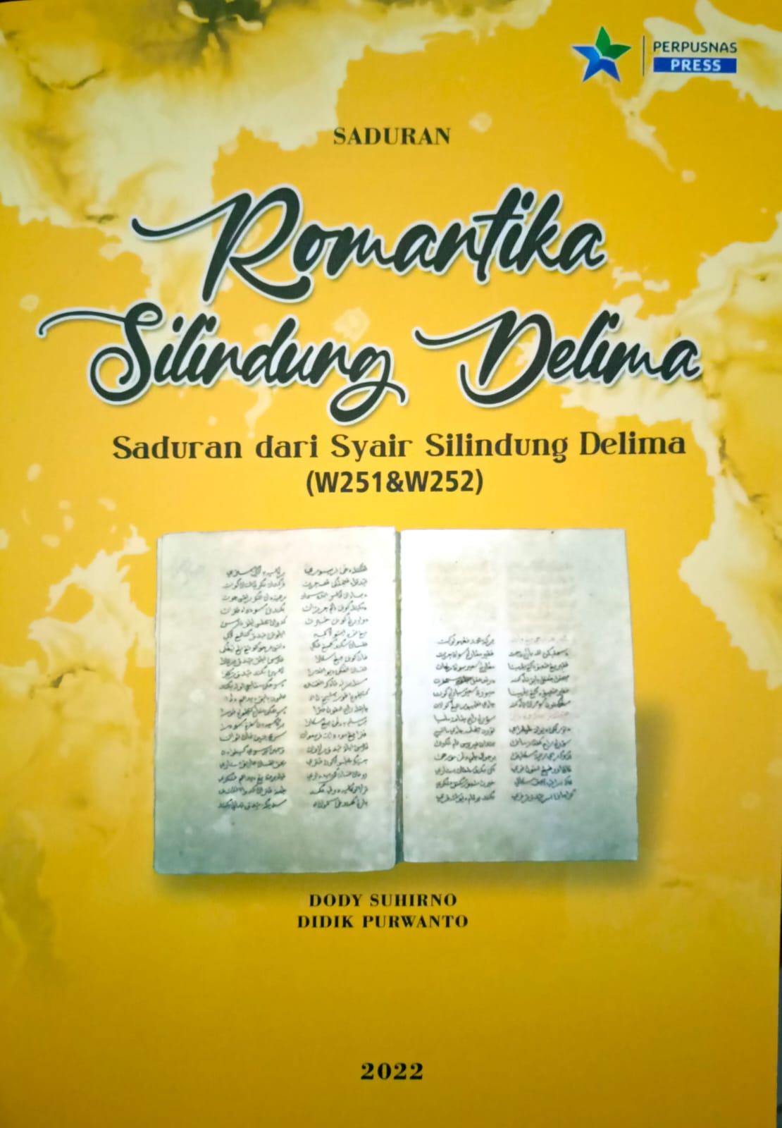 Romantika Silindung Delima : Saduran dari Syair Silindung Delima (W251 & W252)