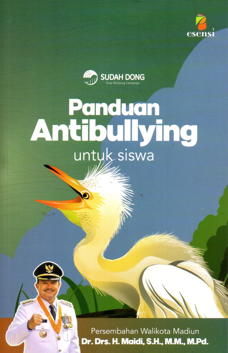 Panduan Antibullying untuk Siswa & Panduan Antibullying untuk Pendamping Siswa (Edisi Khusus Kota Madiun)