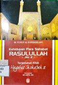 Kehidupan Para Sahabat Rasulullah Jilid 2