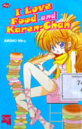 I LOVE FOOD AND KAREN-CHAN