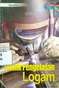 Teknik Pengelasan Logam