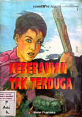 Keberanian Tak Terduga