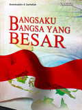 Bangsaku Bangsa Yang Besar