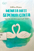 Menata Hati Sepenuh Cinta
