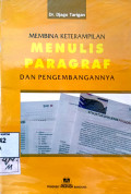 Membina Keterampilan Menulis Paragraf dan Pengembangannya