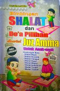 Bimbingan Shalat dan Do'a Pilihan disertai Juz 'Amma