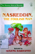 Nasreddin, The Foolish Man