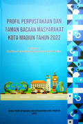 Profil Perpustakaan dan Taman Baca Masyarakat Kota Madiun Tahun 2022