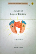 The Art of Logical : Seni Berpikir Logis
