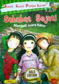 Sahabat Sejati Menjadi Juara Kelas