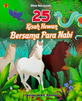 25 Kisah Hewan Bersama Para Nabi