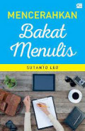 MENCERAHKAN BAKAT MENULIS
