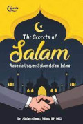 The Secret of Salam (Rahasia Ucapan Salam dalam Islam)
