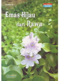 Emas Hijau dari Rawa