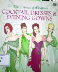 The Essence of Elegance Cooctail Dresses & Eveing Gowns