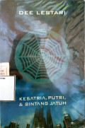 Kesatria, Putri, & Bintang Jatuh